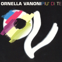 Ornella Vanoni - Piu' Di Te