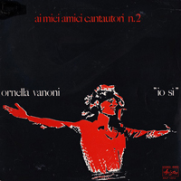 Ornella Vanoni - Io si - Ai miei amici cantautori n.2 (LP)