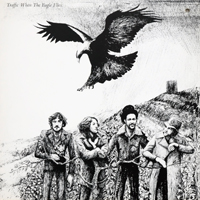 Traffic - When The Eagle Flies (US, Asylum Records, 7E-1020)