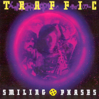 Traffic - Smiling Phases (CD 2)