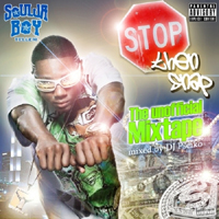 Soulja Boy - Stop Then Snap (the Unofficial Mixtape) (Split)