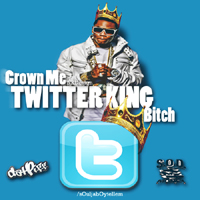 Soulja Boy - Crown Me Twitter King Bitch