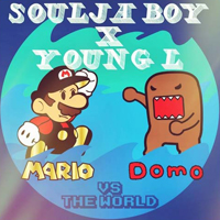 Soulja Boy - Mario Dome vs. The World (Split)