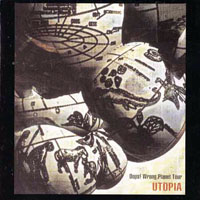 Utopia (USA) - Last Of The New Wave Riders (CD 4: Oops! Wrong Planet Tour)