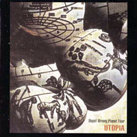 Utopia (USA) - Last Of The New Wave Riders (CD 5: Oops! Wrong Planet Tour)