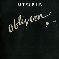 Utopia (USA) - Oblivion (Remastered 2011)