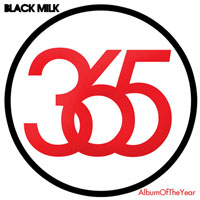 Black Milk (USA) - Album Of The Year