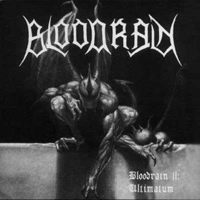 Bloodrain (RUS) - Bloodrain II: Ultimatum