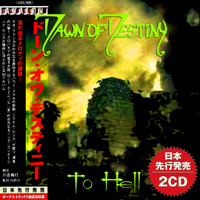 Dawn of Destiny - To Hell (Japanese Edition) (CD 1)