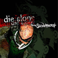 Die Alone - Arcane Suicide Movement