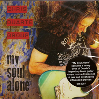 Chris Duarte Group - My Soul Alone