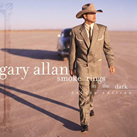 Gary Allan - Smoke Rings In The Dark (Deluxe Edition)