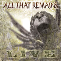 All That Remains - All That Remains (Live) [Special Edition]