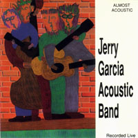 Jerry Garcia - Almost Acoustic (Jerry Garcia Acoustic Band)