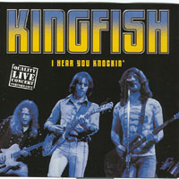 Kingfish - I Hear You Knockin'