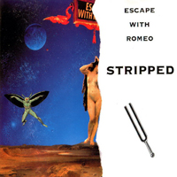 Escape With Romeo - Stripped