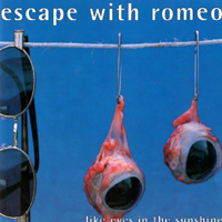 Escape With Romeo - Like Eyes In The Sunshine (Ltd. Edition CD1)