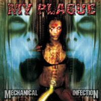 My Plague - Mechanical Infection