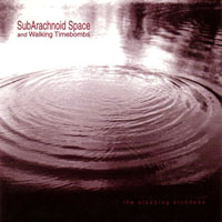 Subarachnoid Space - The Sleeping Sickness