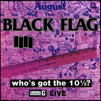 Black Flag - Who's got the 10