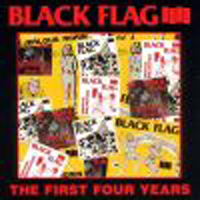 Black Flag - The First Four Years