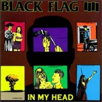 Black Flag - In My Head