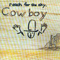 Cowboy - Reach for the Sky