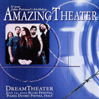 Dream Theater - 2002.07.12 - Amazing Theater - Blues Festival, Piazza Duomo Pistoia, Italy (CD 2)