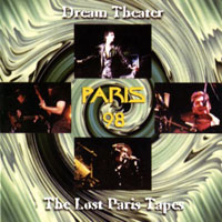 Dream Theater - 1998.06.25 - The Lost Paris Tapes - Paris, France