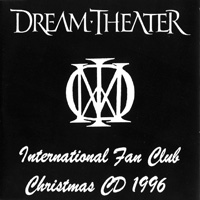 Dream Theater - International Fan Club Christmas: CD 1996