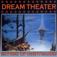 Dream Theater - Skyway Of Nightmares