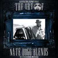 Nate Dogg - The Art Of Nate Dogg Blends