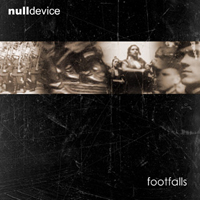 Null Device - Footfalls