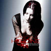 Ad Inferna - Heroine (Revisited Trance Und Tanz)