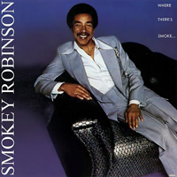 Smokey Robinson - Where There's Smoke