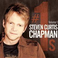 Steven Curtis Chapman - #1's Volume 1