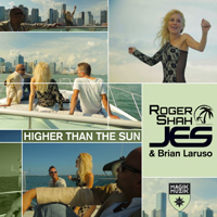 Roger-Pierre Shah - Higher Than The Sun (Remixes) (Feat.)