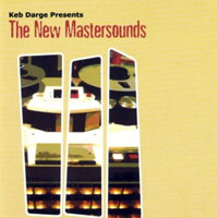 New Mastersounds - Keb Darge Presents: The New Mastersounds