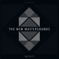 New Mastersounds - Therapy