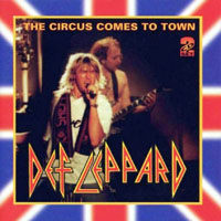 Def Leppard - The Circus Comes To Town (CD 1)