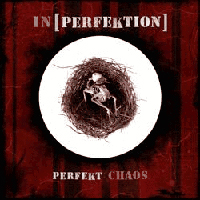 In[Perfektion] - Perfekt Chaos