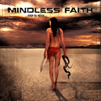Mindless Faith - Eden to Abyss