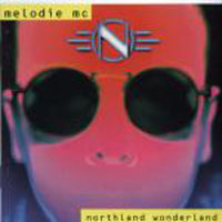 Melodie MC - Northland Wonderland