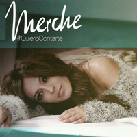 Merche - Quiero Contarte