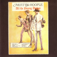 Mot The Hoople - All The Young Dudes [Remastered 2006]