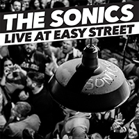 Sonics - Live at Easy Street