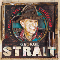 George Strait - Cold Beer Conversation