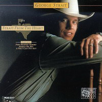 George Strait - Strait From The Heart