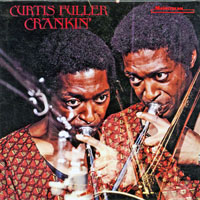 Curtis Fuller - Crankin'