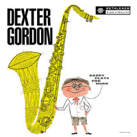 Dexter Gordon - Daddy Plays The Horn